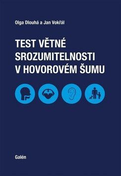 Test větné srozumitelnosti v hovorovém šumu - Vokřál Jan, Dlouhá Olga