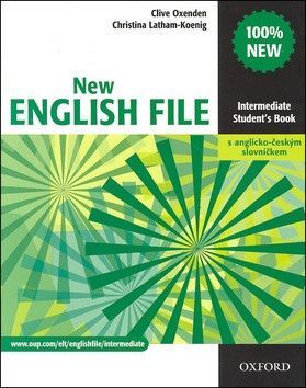 New English file Intermediate Student's book + Czech wordlist - Oxenden Clive, Latham-Koenig Christina