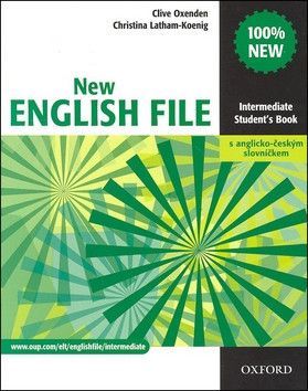 New English file Intermediate Student's book + Czech wordlist - Oxenden Clive, Latham-Koenig Christina