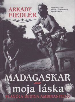 Madagaskar – moja láska - Fiedler Arkady