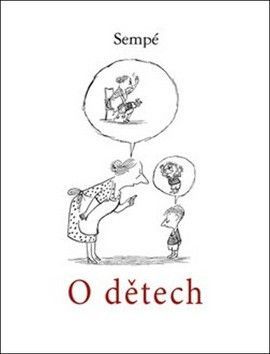 O dětech - Sempé Jean-Jacques