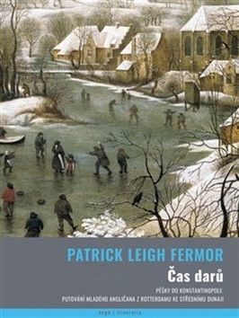 Čas darů - Leigh Fermor Patrick