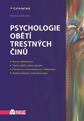 E-kniha: Psychologie obětí trestných činů od Velikovská Martina