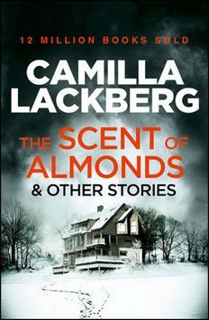 The Scent of Almonds - Läckberg Camilla