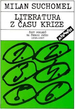 Literatura z času krize - Suchomel Milan