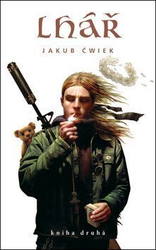 Lhář Kniha druhá - Ćwiek Jakub