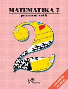 Matematika 7 Pracovní sešit 2 s komentářem pro učitele - Lepík Libor, Molnár Josef, Lišková Hana