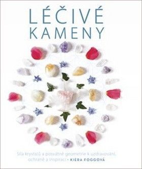 Léčivé kameny - Foggová Kiera