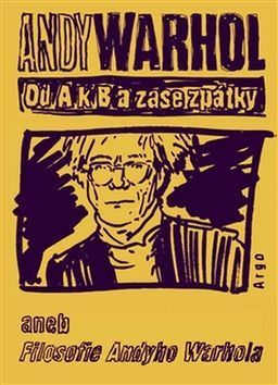 Od A k B a zase zpátky - Warhol Andy