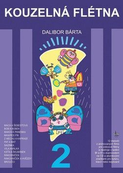 Kouzelná flétna 2 + CD - Bárta Dalibor