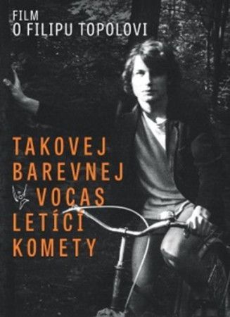 Takovej barevnej vocas letící komety/F.Topol DVD - Topol Filip