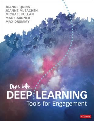 Dive Into Deep Learning - Tools for Engagement (Quinn Joanne)(Paperback / softback)