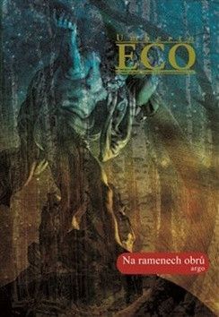 Na ramenech obrů - Eco Umberto