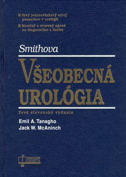 Všeobecná urológia - Tanagho Emil A., McAninch Jack W.