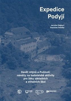 Expedice Podyjí - Najbert Jaroslav, Palatka Stanislav