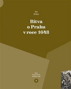 Bitva o Prahu v roce 1648 - Kilián Jan