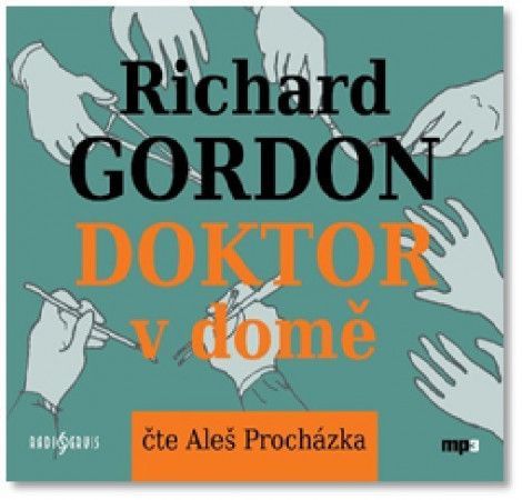 Doktor v domě ( Richard Gordon ) MP3 - Gordon Richard, Procházka Aleš