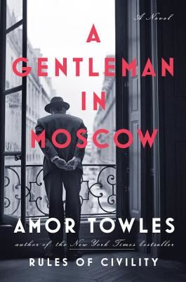 A Gentleman in Moscow (Towles Amor)(Pevná vazba)