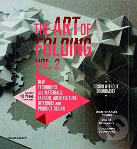 The Art of Folding 2 - Chloe Genevaux, Guillaume Bounoure