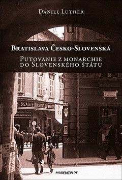 Bratislava Česko-Slovenská - Luther Daniel