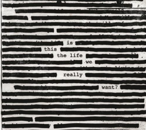 Roger Waters : Is This The Life We Really Want? LP