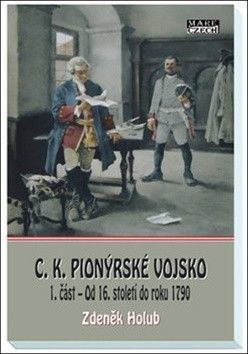 C.K. Pionýrské vojsko - Holub Zdeněk