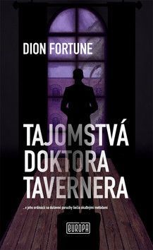 Tajomstvá doktora Tavernera - Fortune Dion