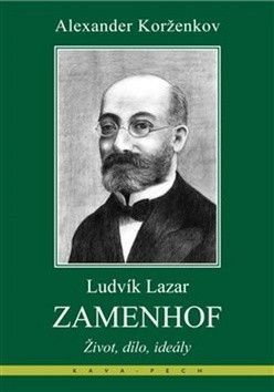 Ludvík Lazar Zamenhof - Korženkov Alexander