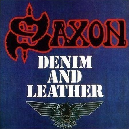 Saxon : Denim And Leather LP