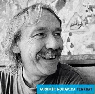 Jaromír Nohavica : Tenkrát / Nostalgie 90.let LP