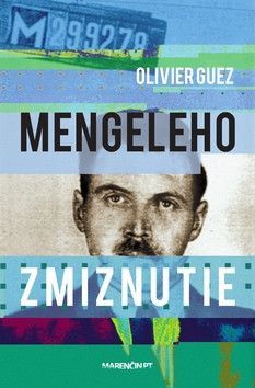 Mengeleho zmiznutie - Guez Olivier