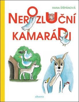 Nerozluční kamarádi - Štěpánová Hana