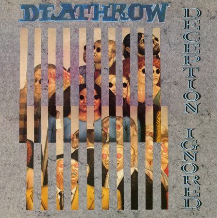 Deathrow : Deception Ignored LP