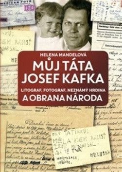 Můj táta Josef Kafka - Mandelová Helena
