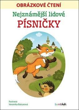 Nejznámější lidové písničky - Balcarová Veronika