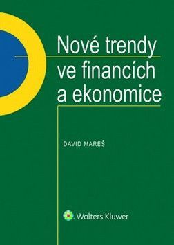 Nové trendy ve financích a ekonomice - Mareš David