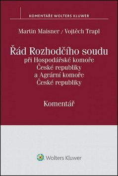 Řád Rozhodčího soudu - Maisner Martin, Trapl Vojtěch