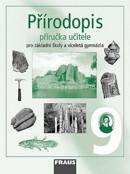 Přírodopis 9 Příručka učitele - Švecová Milada, Matějka Dobroslav
