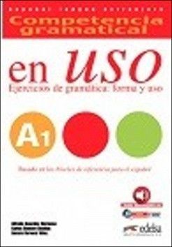 Competencia gramatical en Uso A1 - Aurora Cervera Vélez, Carlos Romero Duenas, Alfredo González Hermoso