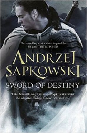 Sword Of Destiny - Sapkowski Andrzej