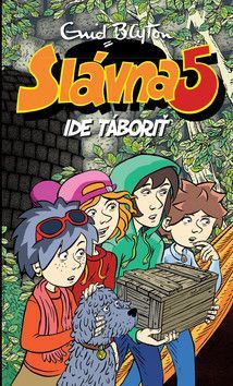 Slávna 5 ide táboriť - Blyton Enid