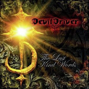 DevilDriver : The Last Kind Words LP
