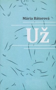 Slovenská literárna moderna v spektre svetovej moderny - Bátorová Mária