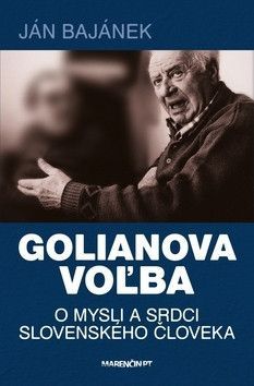 Golianova voľba - Bajánek Ján