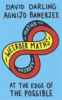 Weirder Maths - At the Edge of the Possible (Darling David)(Paperback / softback)