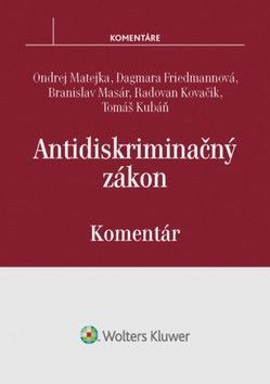 Antidiskriminačný zákon - Matejka Ondrej, Friedmannová Dagmara, Masár Branislav