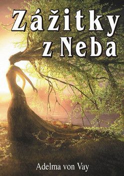 Zážitky z neba - Vay Adelma von