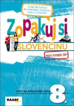 Zopakuj si slovenčinu 8 - Bartošová Zuzana, Burčíková Veronika, Bednáriková Libuša