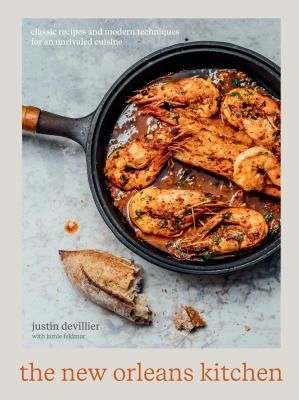 New Orleans Kitchen - Classic Recipes and Modern Techniques for an Unrivaled Cuisine (Devillier Justin)(Pevná vazba)