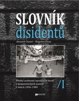 Slovník disidentů - Daniel Alexandr, Gluza Zbigniew